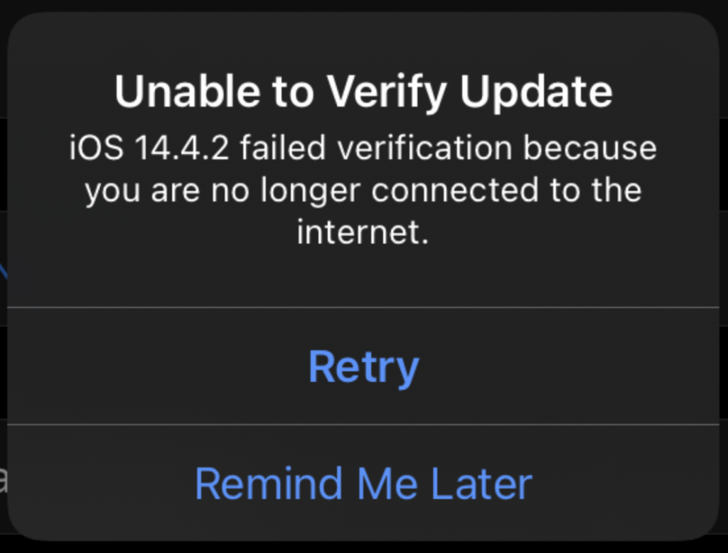 Unable to Verify Update iOS Failed Verification Because You are no