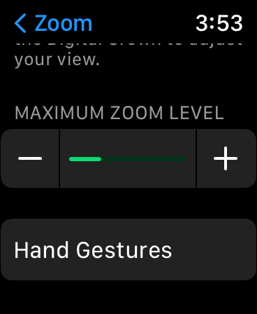Zoom level and hand gestures