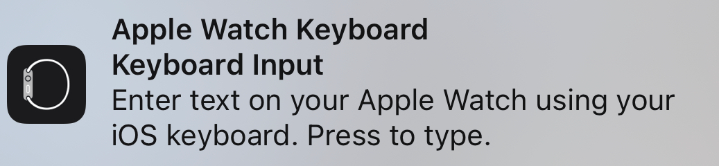 Apple Watch Keyboard notification