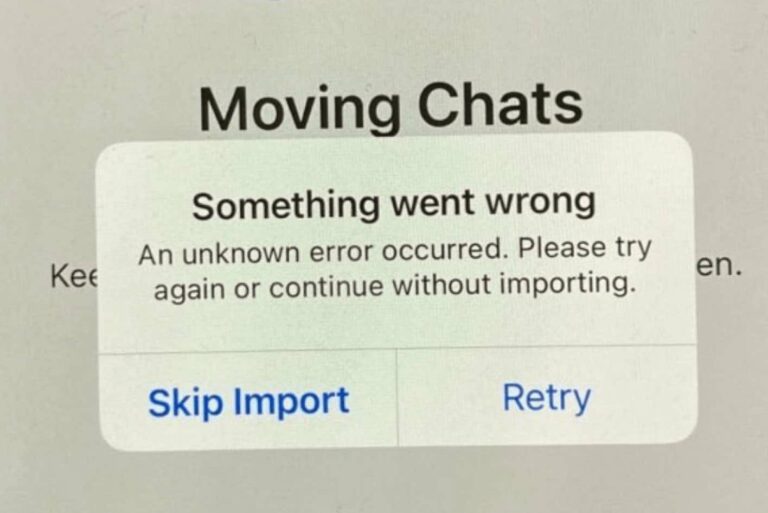 WhatsApp Says Something Went Wrong When Moving Chat History, Fix