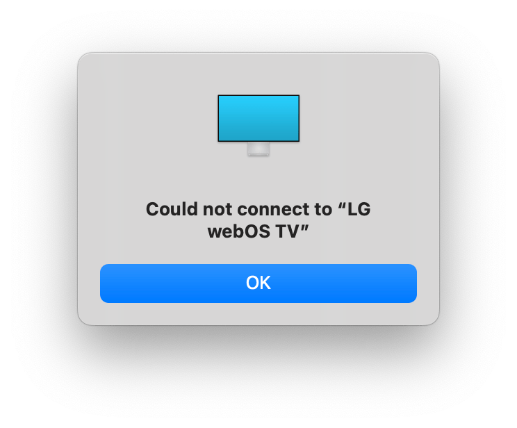 An error message showing Could not connect to LG webOS TV